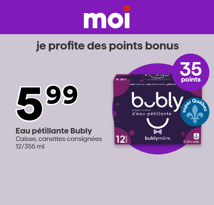 Moi - Je profite des points bonus - Eau pétillante Bubly