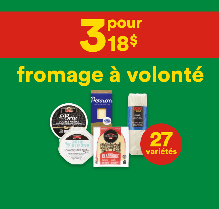 3 pour 18$ - Fromage à volonté