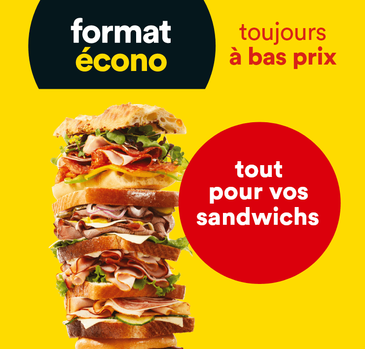 Format écono toujours à bas prix - Tout pour vos sandwichs