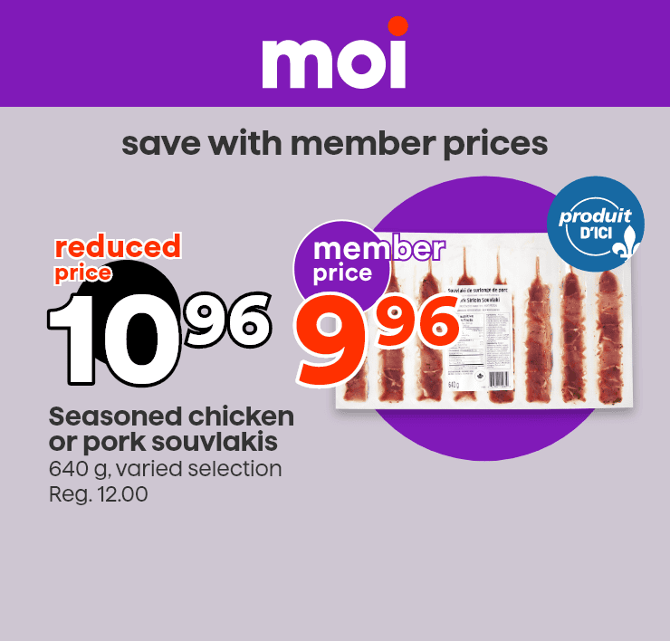 Moi - Save with member prices - Seasoned chicken or pork souvlakis