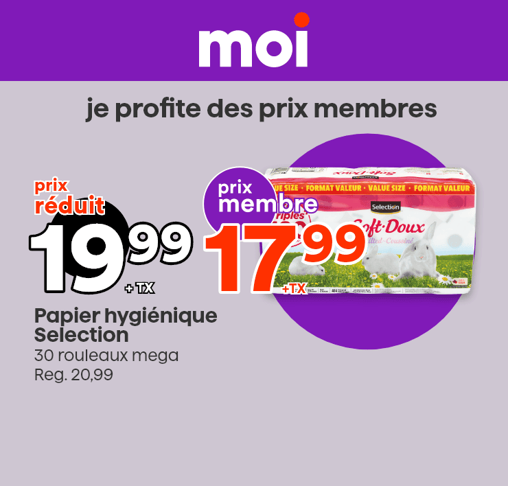 Moi - Je profite des prix membres - Papier hygiénique Selection