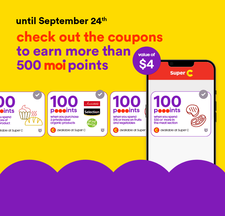 Until September 24th - Check out the coupons to earn more than 500 moi points - Value of $4