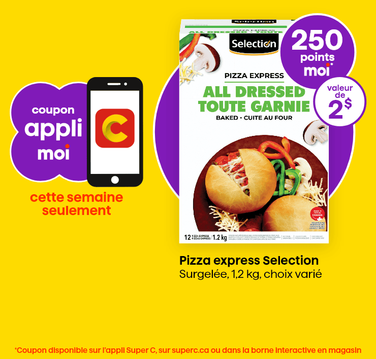 Coupon appli Moi - Cette semaine seulement - Pizza express Selection