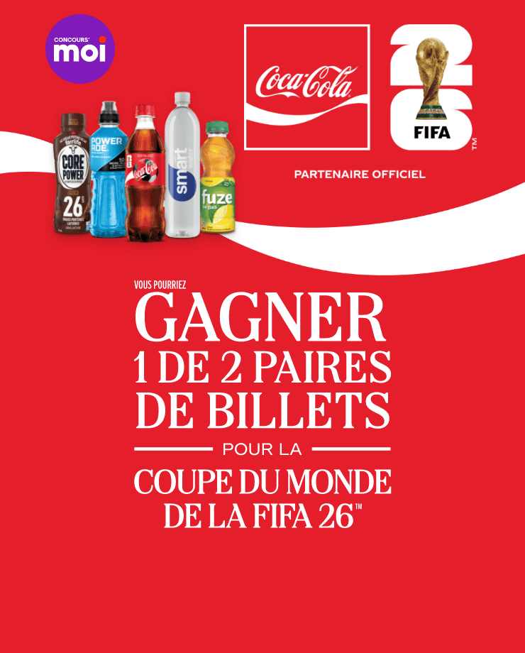 Concours Moi - Vous pouvez gagner 1 de 2 paires de billets pour la coupe du monde 2026