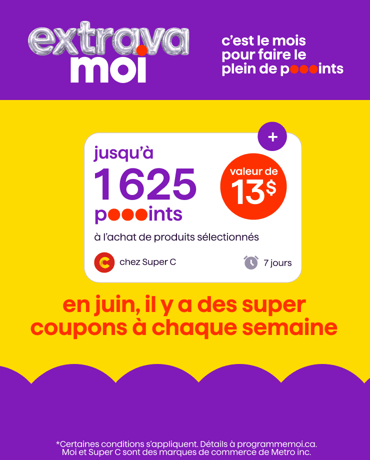 Avec Extrava Moi, profitez de super coupons chaque semaine et obtenez jusqu’à 1 625 points.