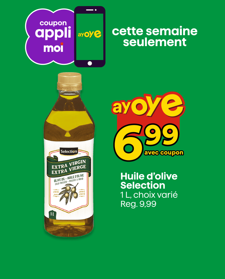 Profite de notre offre coupon appli moi sur l'huile d’olive Selection