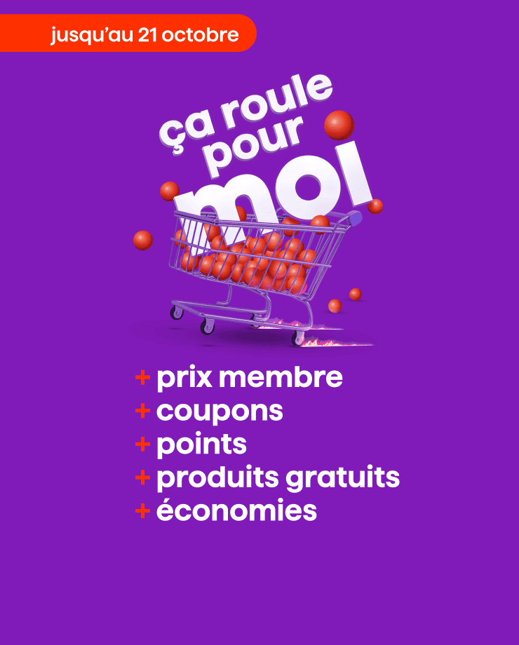 Ça roule pour moi. Profite des prix membres, coupons, points bonus et d'économies.