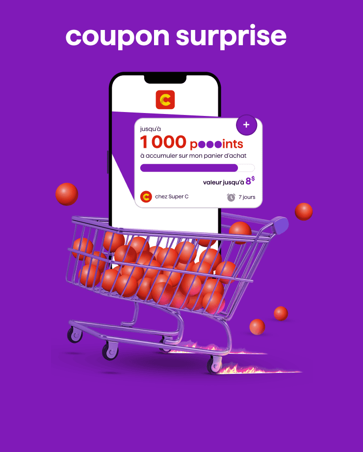 Chaque semaine j'ajoute mes coupons personnalisés pour accumuler encore plus de points