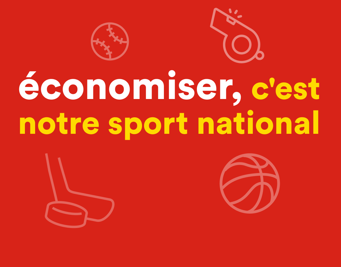Économiser c'est notre sport national
