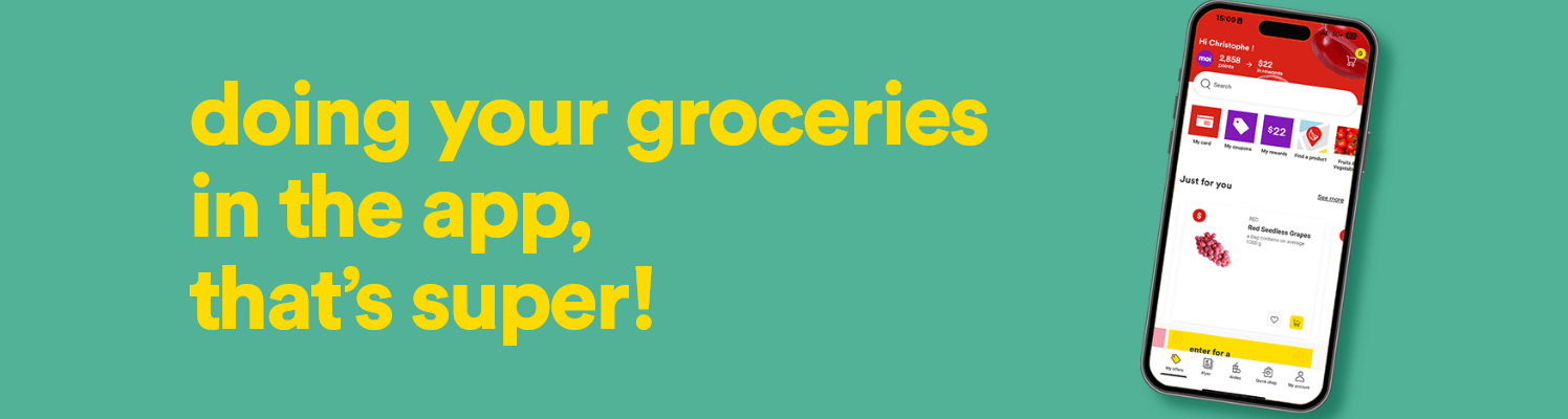 Doing your groceries in the app, that super!