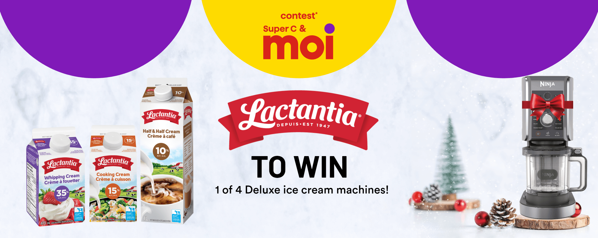 Contest* Super C & moi - Lactantia - Yo win 1 of 4 Deluxe ice cream machines!