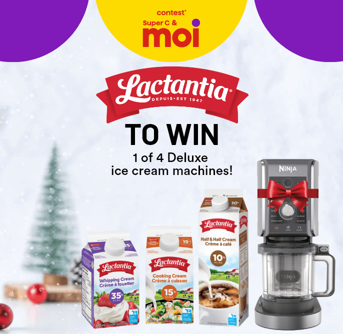 Contest* Super C & moi - Lactantia - Yo win 1 of 4 Deluxe ice cream machines!