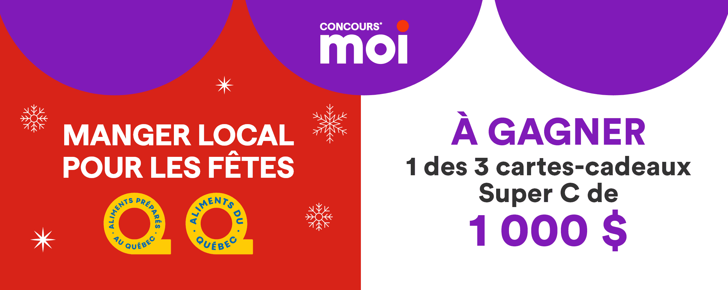 Concours* Moi -  Aliments du Québec - à gagner 1 des 3 cartes-cadeaux Super C de 1 000 $