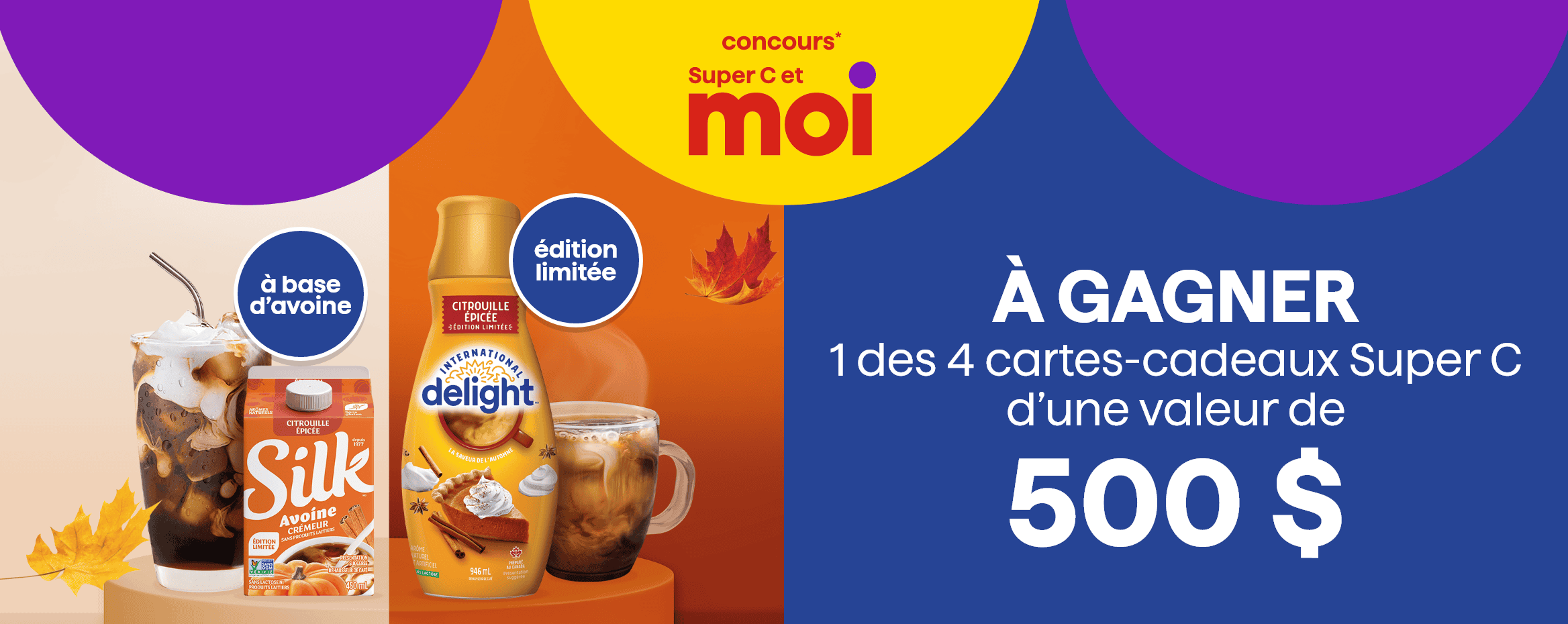 Concours* Super C et moi - Concours Danone - à gagner 1 des 4 cartes-cadeaux Super C d’une valeur de 500 $.