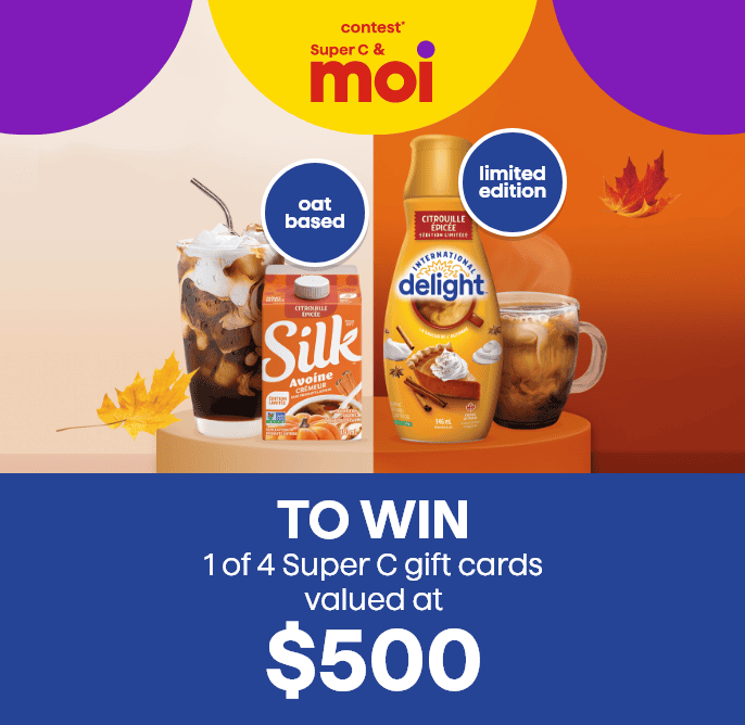 Contest* Super C & moi - Danone Contest - to win 1 of 4 Super C gift cards valued at $500.