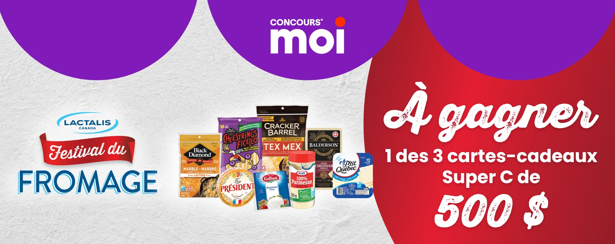 Concours* moi - Festival du fromage - à gagner 1 des 3 cartes-cadeaux Super C de 500 $