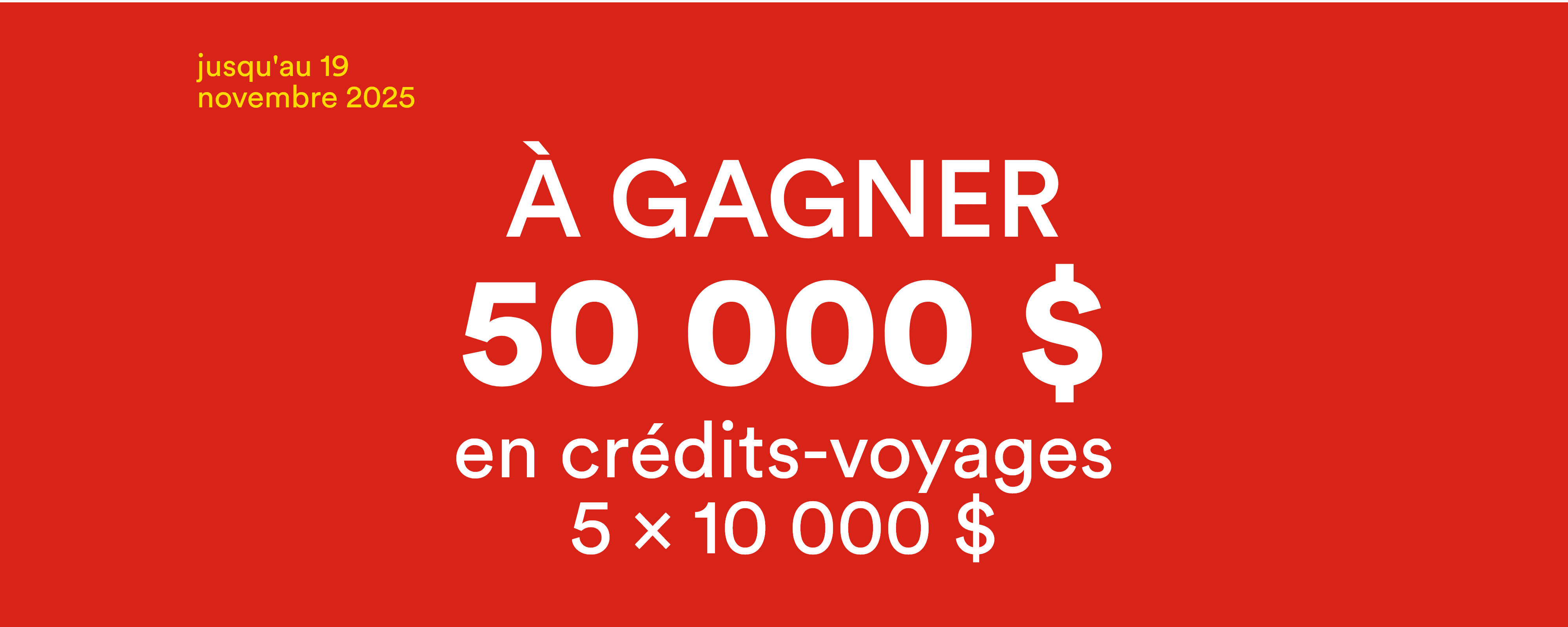 Concours j'ai mon voyage - jusqu'au 19 novembre 2025