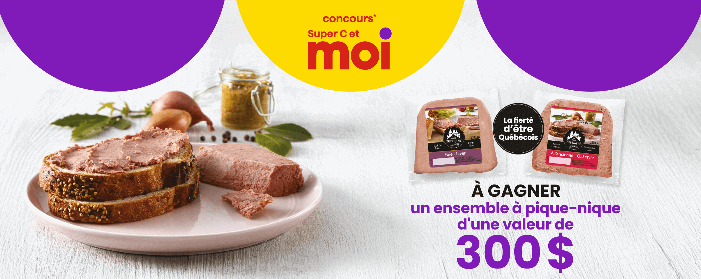 Concours* Super C et Moi - La Belle Bretagne - La fierté d'être Québecois - À GAGNER un ensemble à pique-nique d'une valeur de 300 $
