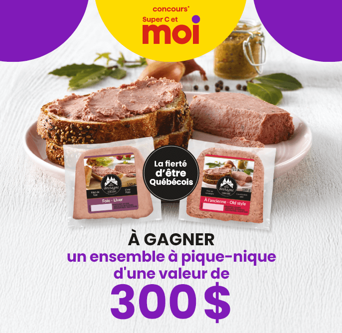 Concours* Super C et Moi
- La Belle Bretagne - La fierté d'être Québecois - À GAGNER un ensemble à pique-nique d'une valeur de 300 $