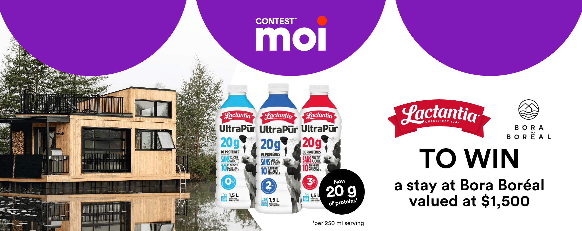 Contest* Moi - Lactantia - to win a stay at Bora Boréal valued at $1,500