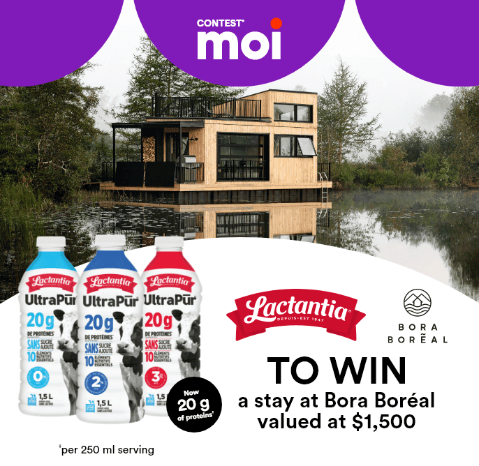Contest* Moi - Lactantia - to win a stay at Bora Boréal valued at $1,500