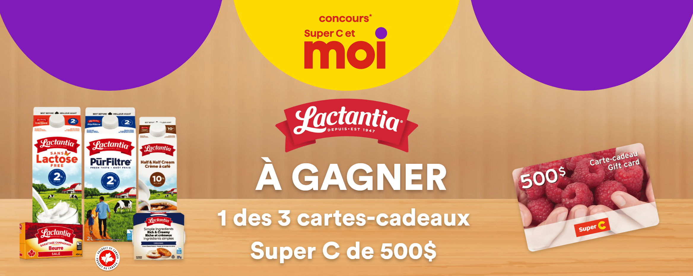 Concours Super C et Moi - Lactantia - À gagner 1 des 3 cartes-cadeaux Super C de 500 $