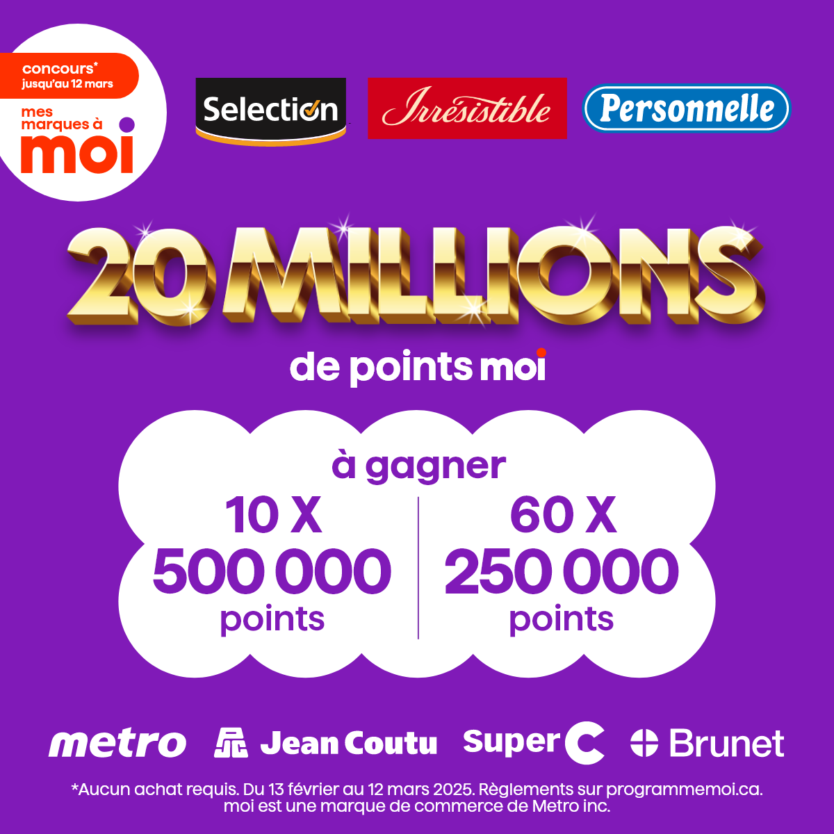 Concours jusqu'au 12 mars mes marques a moi - 20 millions de points moi - Selection - Irrésistible - Personnelle