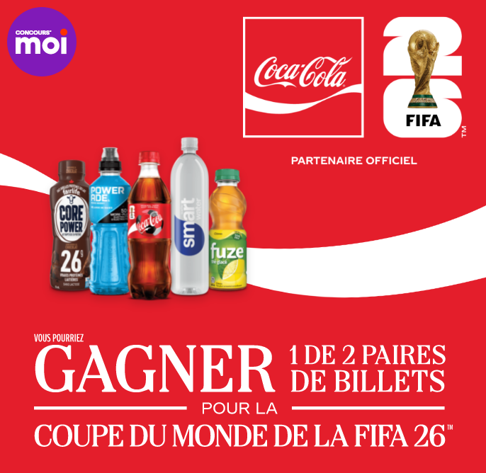 Concours* moi - Coca-Cola x FIFA 26 - À gagner 1 des 2 paires de billets pour la coupe du monde de la FIFA™ 2026