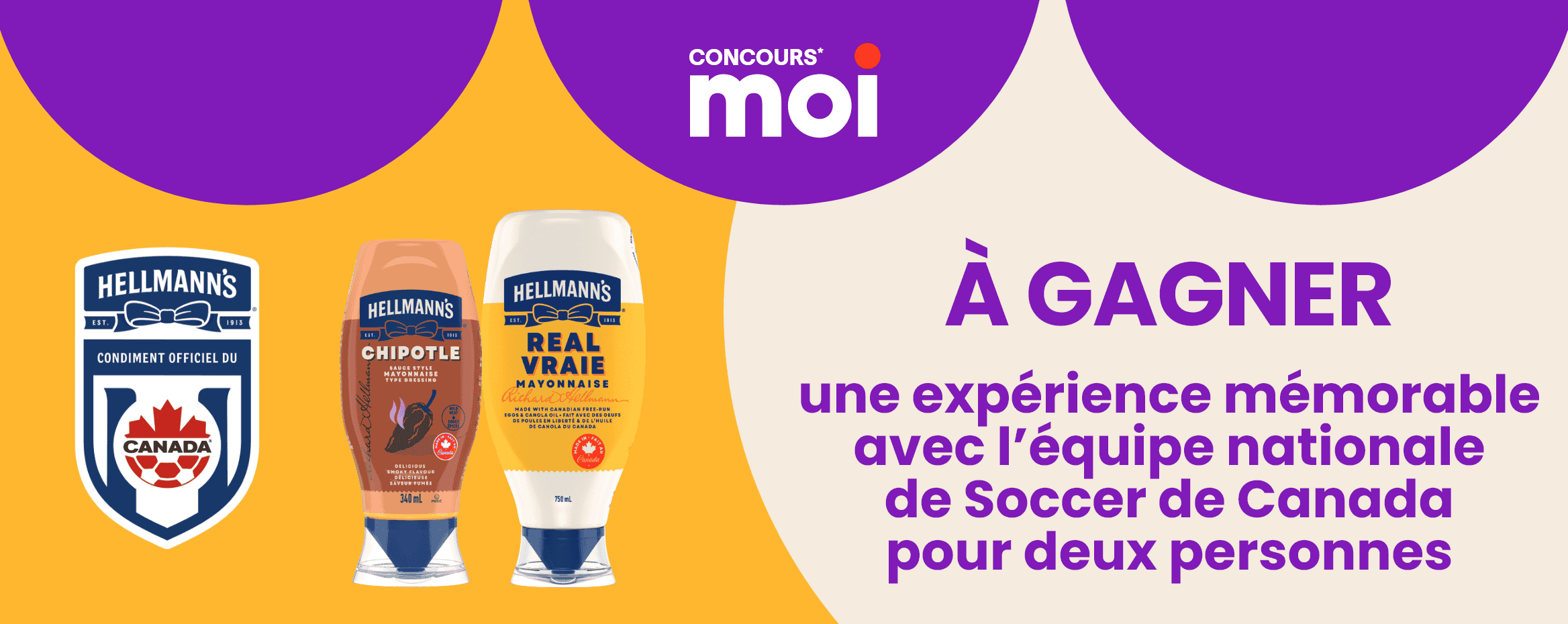 Concours* moi - Hellmann's - à gagner une Expérience mémorable avec l’équipe nationale de Soccer de Canada