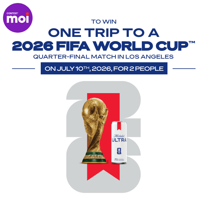 Michelob Ultra x FIFA 26 Contest - to win one trip to a 2026 FIFA World Cup™ quarterfinal match in Los Angeles on July 10th, 2026, for 2 people
