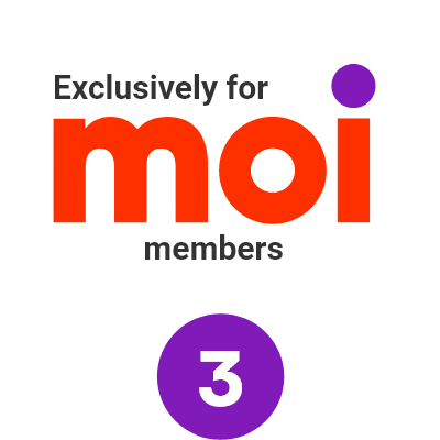 Exclusively for moi members