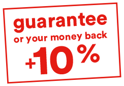 guarantee or your money back +10%