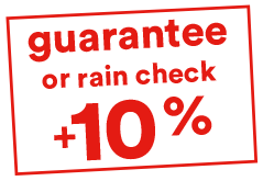 guarantee or rain check +10%