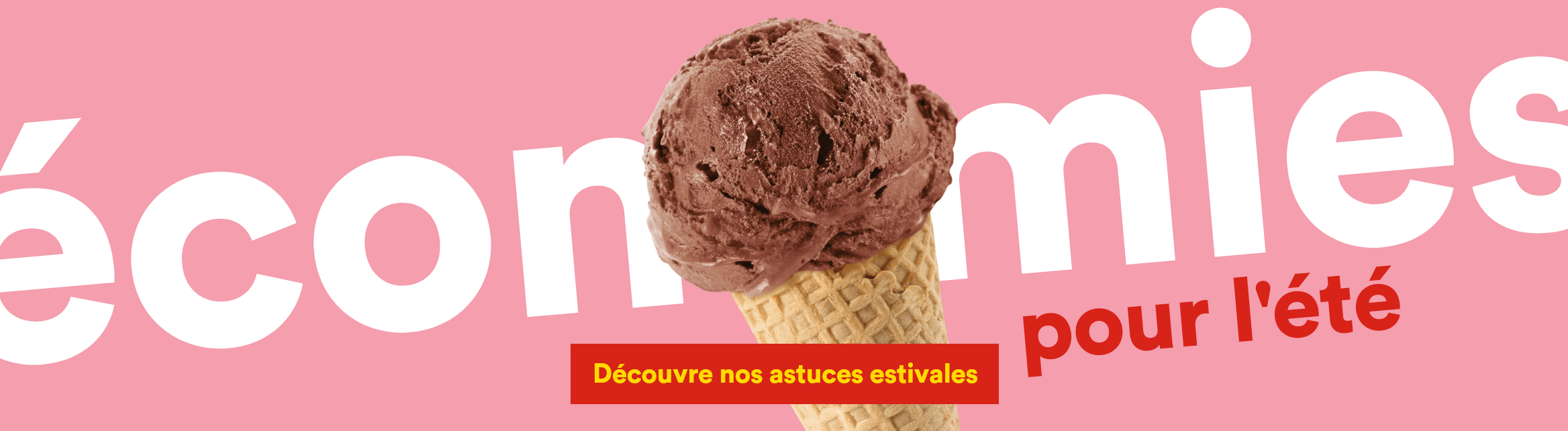 économies pour l'été - Découvre nos astuces estivales