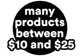 Many products betweeen $10 and $25