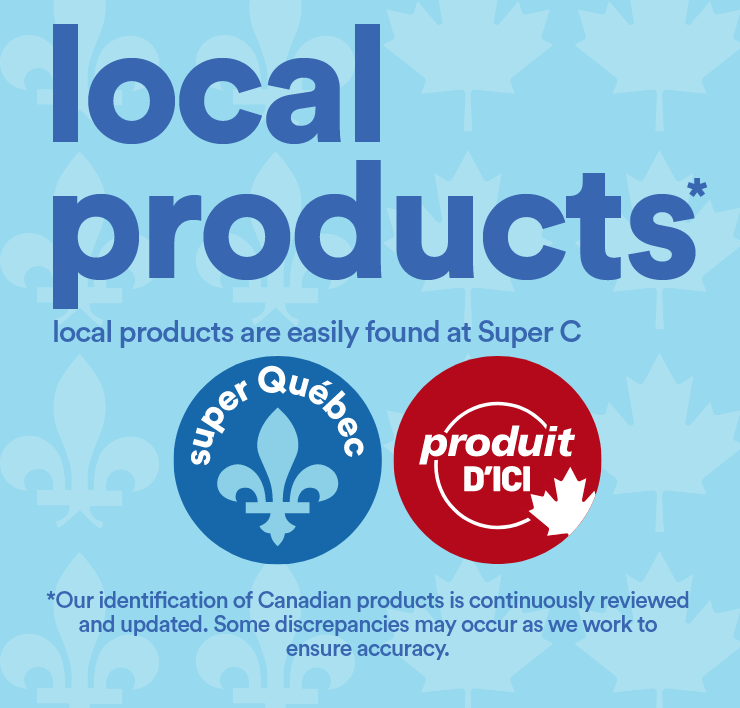 Local products - local products are easily found at Super C