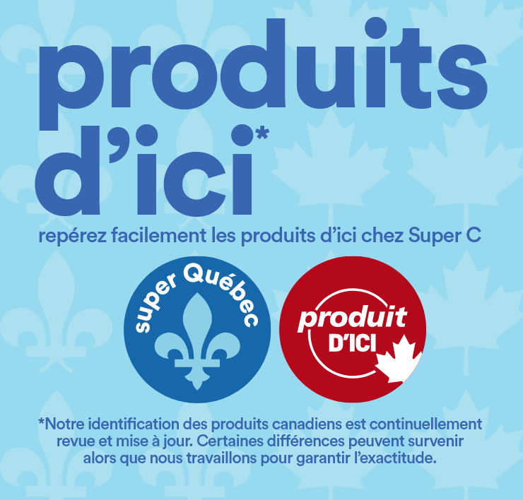 Produits d'ici - repérez facilement les produits d’ici chez Super C