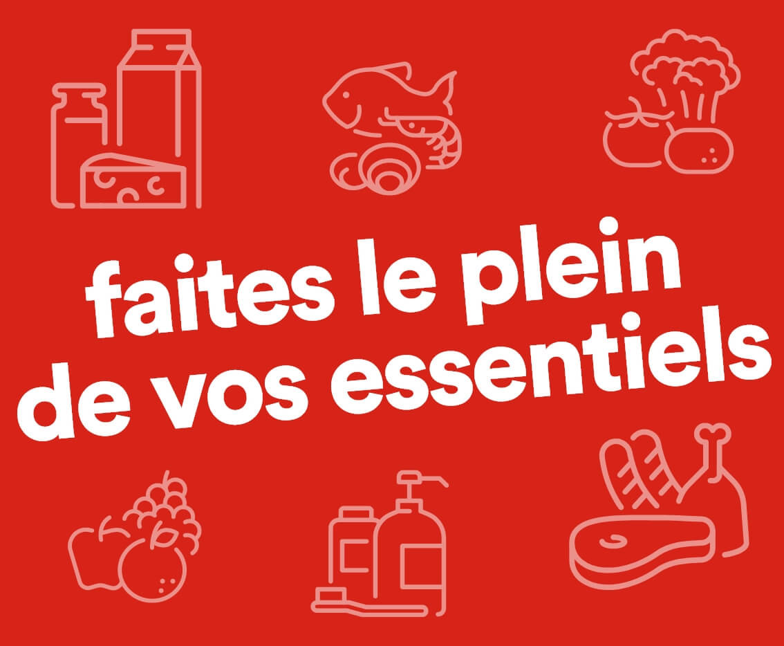 Faites le plein de vos essentiels