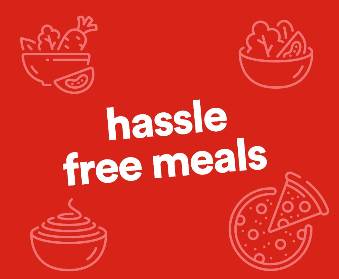 Hassle Free Meals