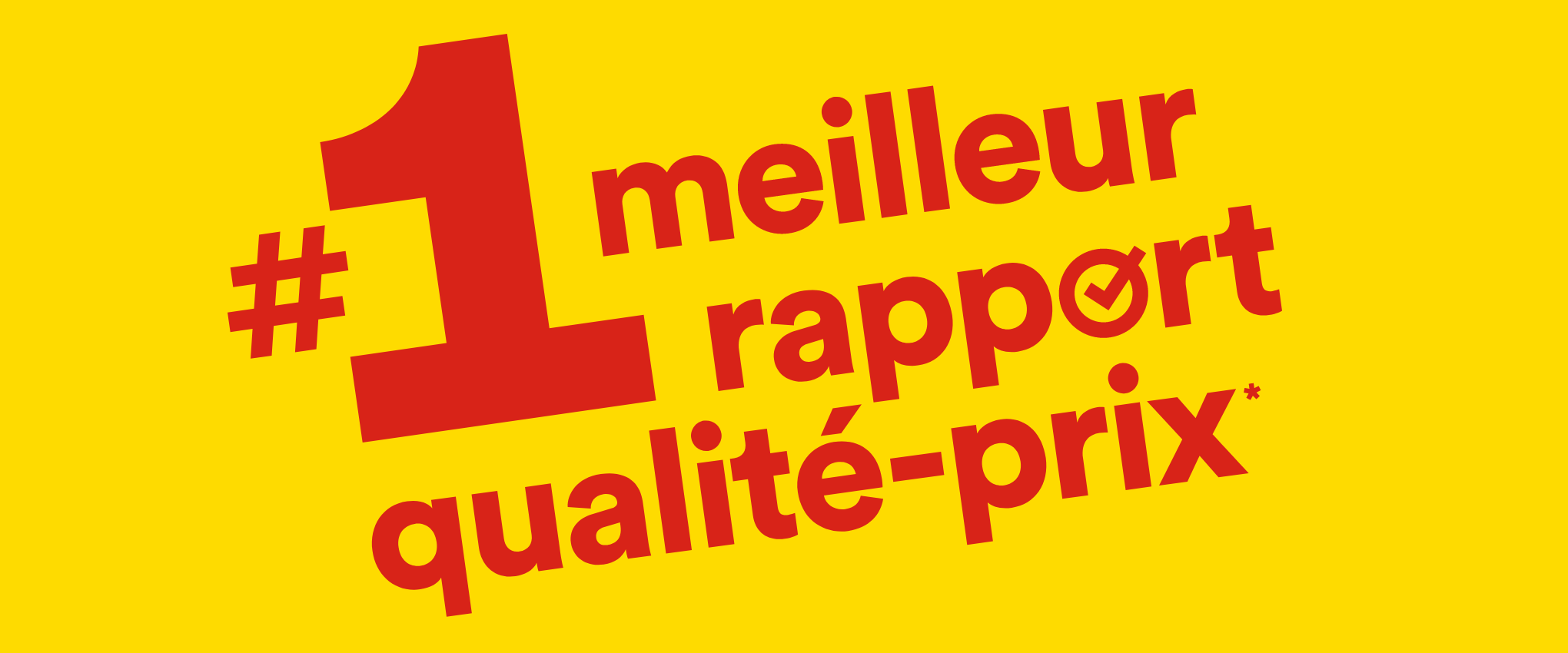 #1 meilleur rapport qualité-prix